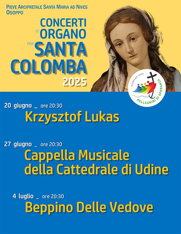Concerti organo Santa Colomba - Osoppo 2025