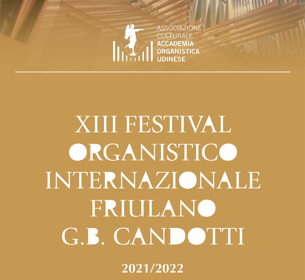 XIII festival organistico internazionale friulano 2021-2022